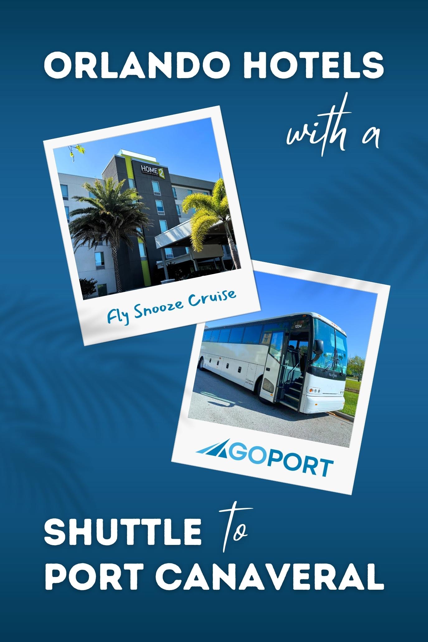 Orlando Hotels With A Shuttle To Port Canaveral Go Port Blog   Orlando Hotels With A Shuttle To Port Canaveral Pin 