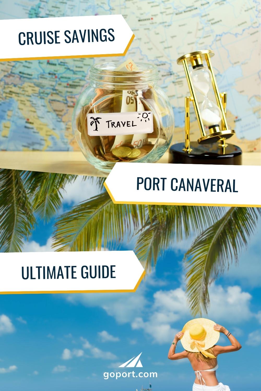 Save on Cruising from Port Canaveral: Ultimate Guide